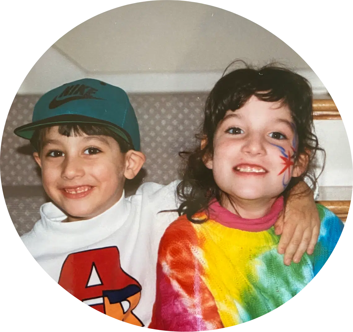 Our founder and his sister circa 1990