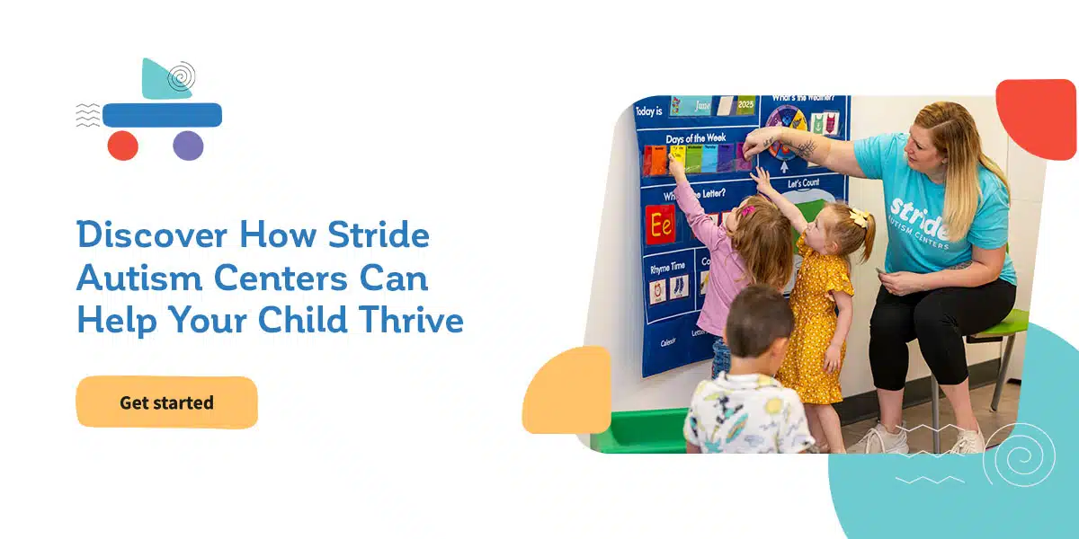 Discover How Stride Autism Centers® Can Help Your Child Thrive- Get Started