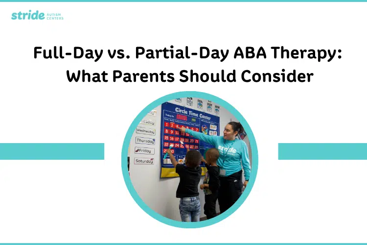 Tabla comparativa de las opciones de terapia ABA de jornada completa y de media jornada para niños en Stride Autism Centers®.