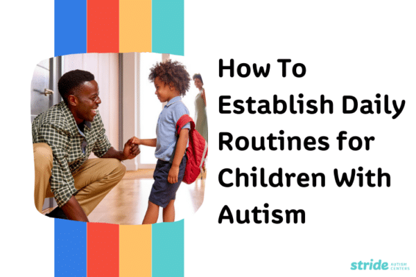 Premier ABA Therapy Services for Preschool Children | Stride Autism ...
