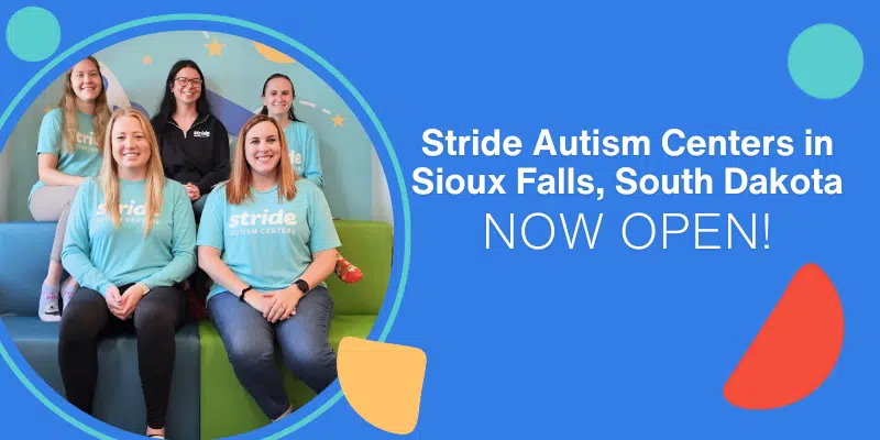 Stride Autism Centers® en Sioux Falls, Dakota del Sur, ya ofrece terapia ABA para niños con autismo y apoyo al desarrollo.